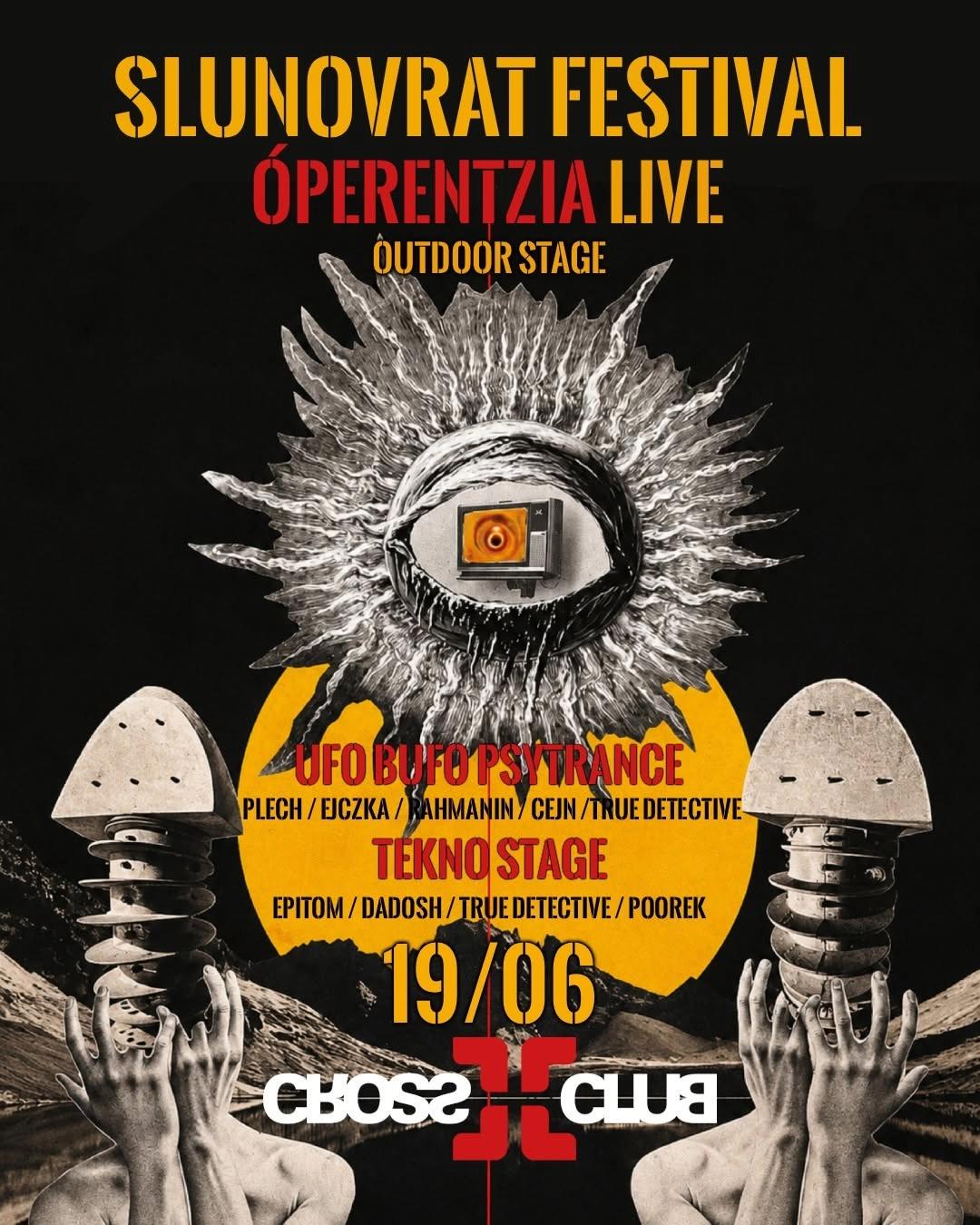 Slunovrat Festival - Óperentzia Live (Outdoor Stage) + UFO BUFO Psytrance + Tekno Stage