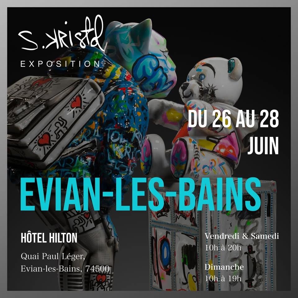 🎨 Exposition de l'Artiste Contemporain S.Kristol à Évian-les-Bains.