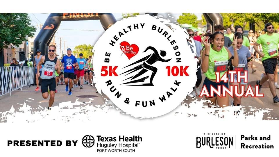 Be Healthy Burleson 5K / 10K / Fun Run