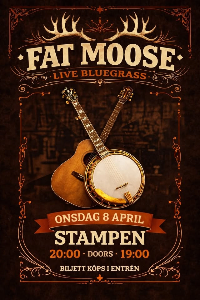 Fat Moose - bluegrass på Stampen!