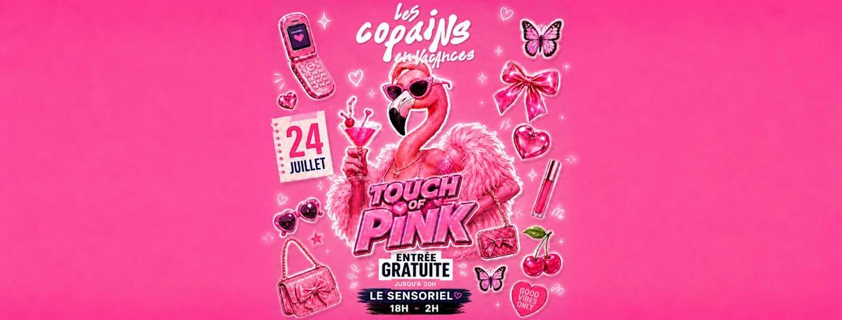 Les Copains En Vacances : Touch Of Pink 💖