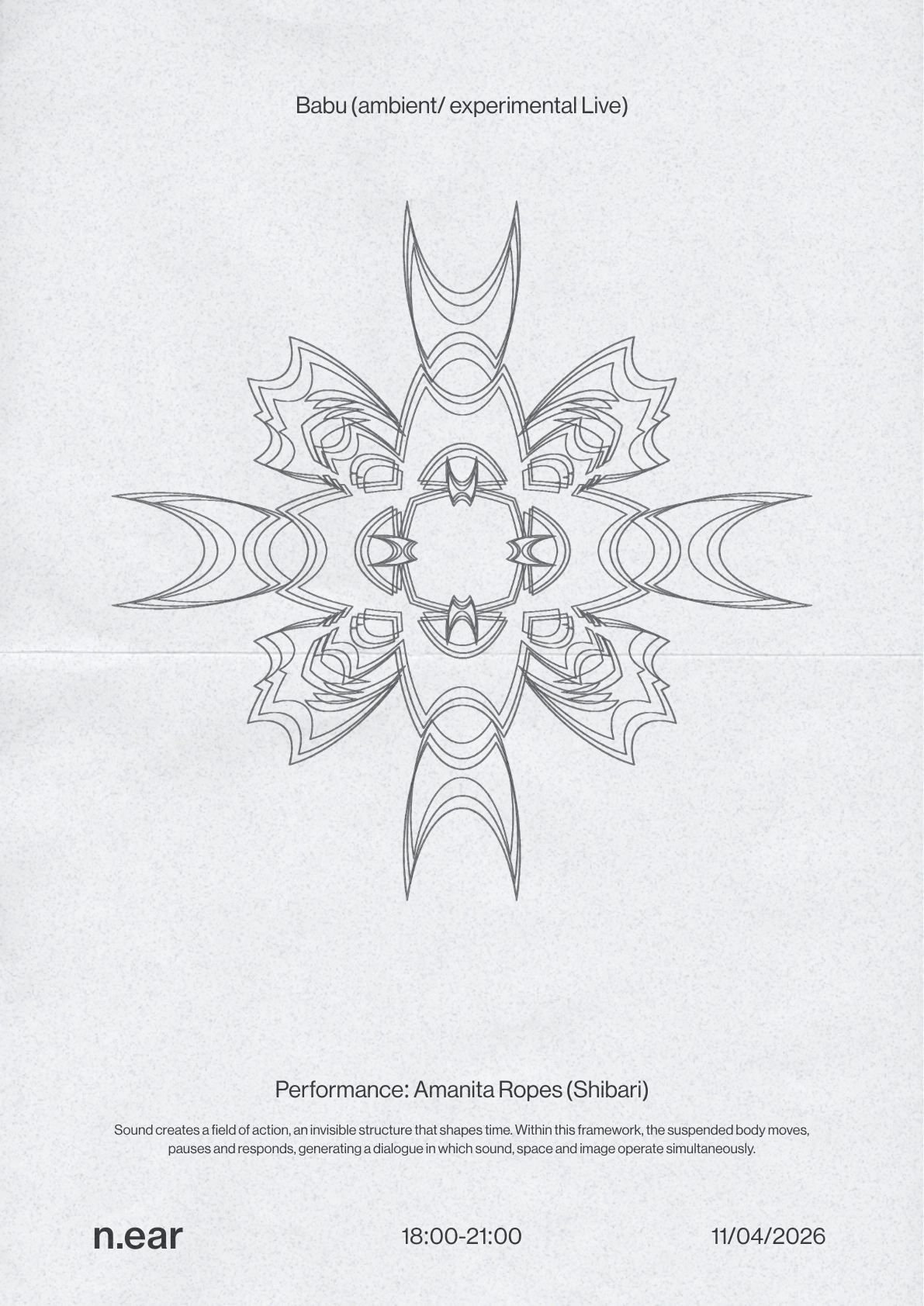 n-ear pres. Babu (Live) + Amanita Ropes (Shibari)