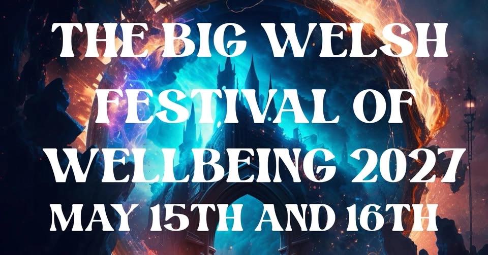 The Big Welsh Festival of Wellbeing 2027