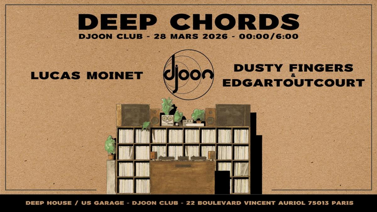 DEEP CHORDS: Lucas Moinet-Dusty Fingers-Edgartoutcourt