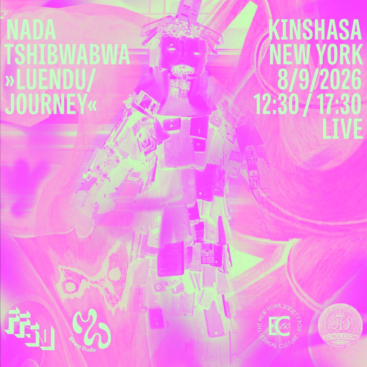 "Luendu/Journey" live from Kinshasha: Nada Tshibwabwa | Franklin Furnace LOFT