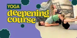 YOGA DEEPENING COURSE