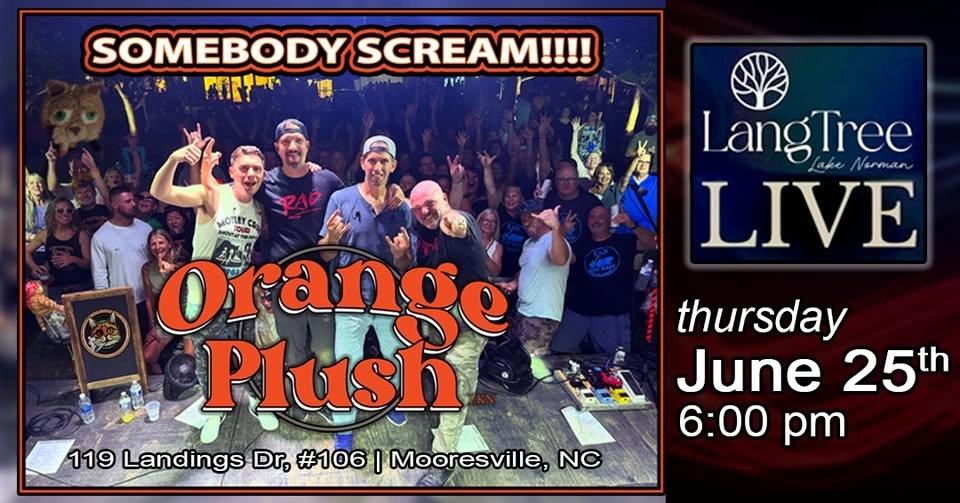 Orange Plush at Langtree Live June 25th