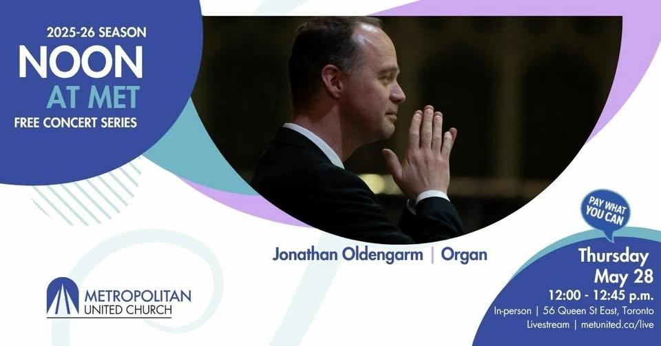 Noon at Met | Jonathan Oldengarm, organ - May 28, 2026