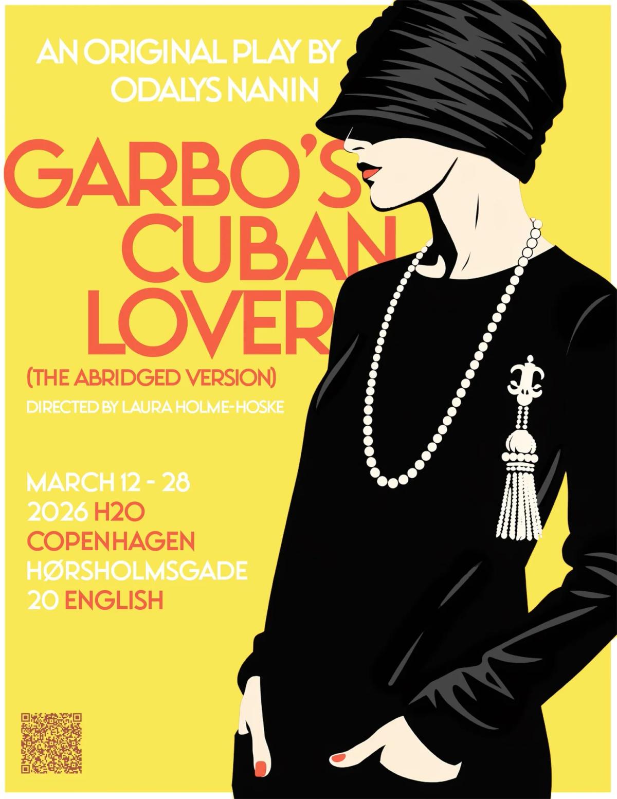 Garbo's Cuban Lover (the abridged version)