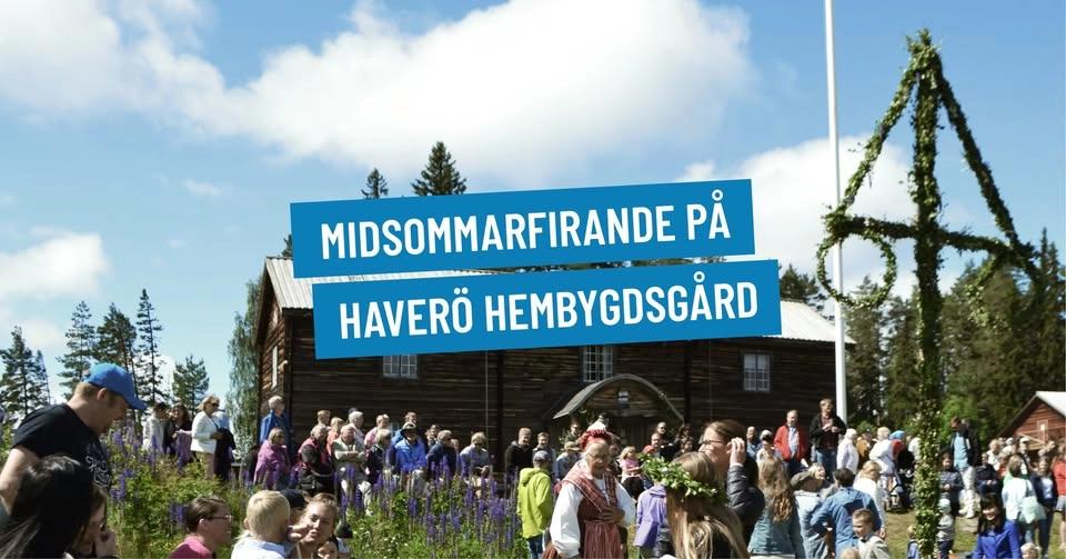 Midsommarfirande på Haverö Hembygdsgård