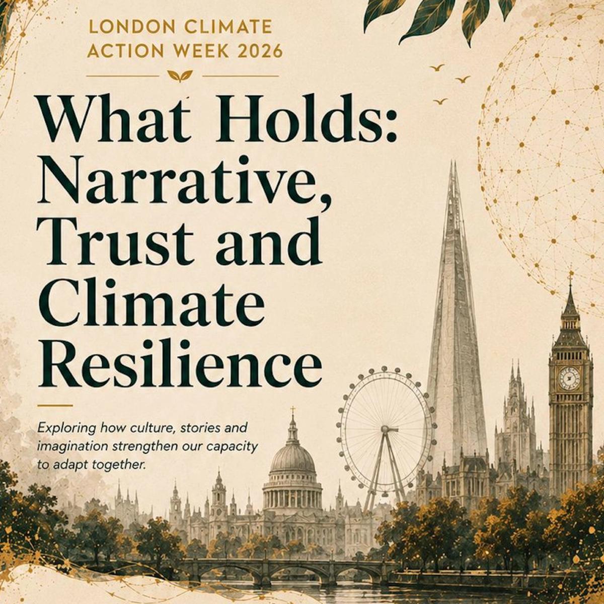 What Holds: Narrative, Trust and Climate Resilience