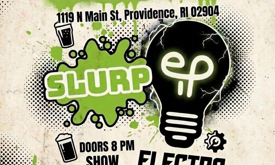 Slurp and Electro Politics