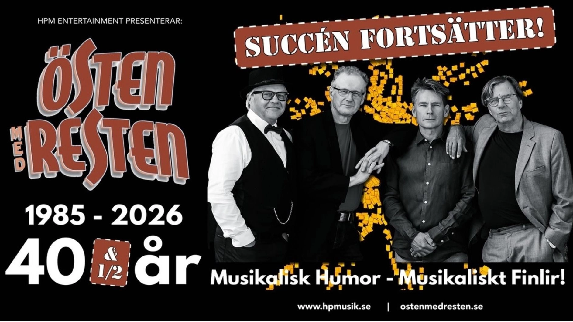 Östen med Resten 40½ år Succén Fortsätter!