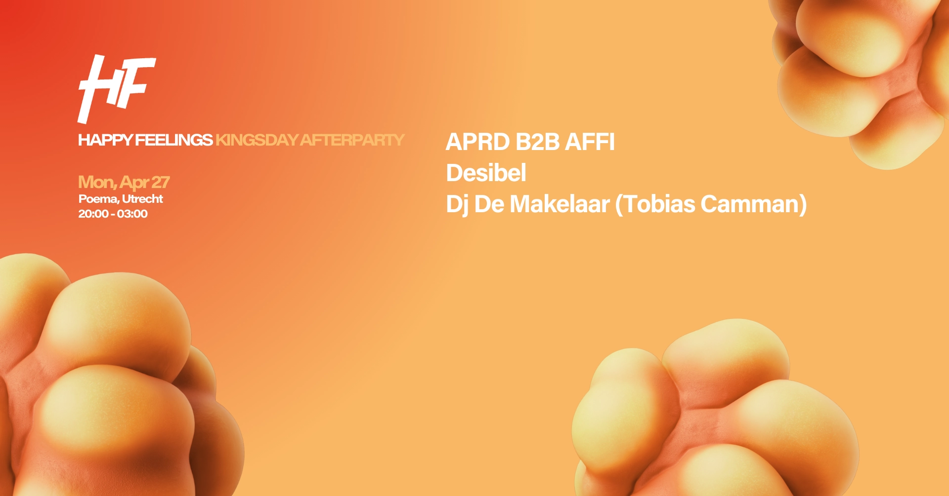 Happy Feelings Kingsday - Utrecht