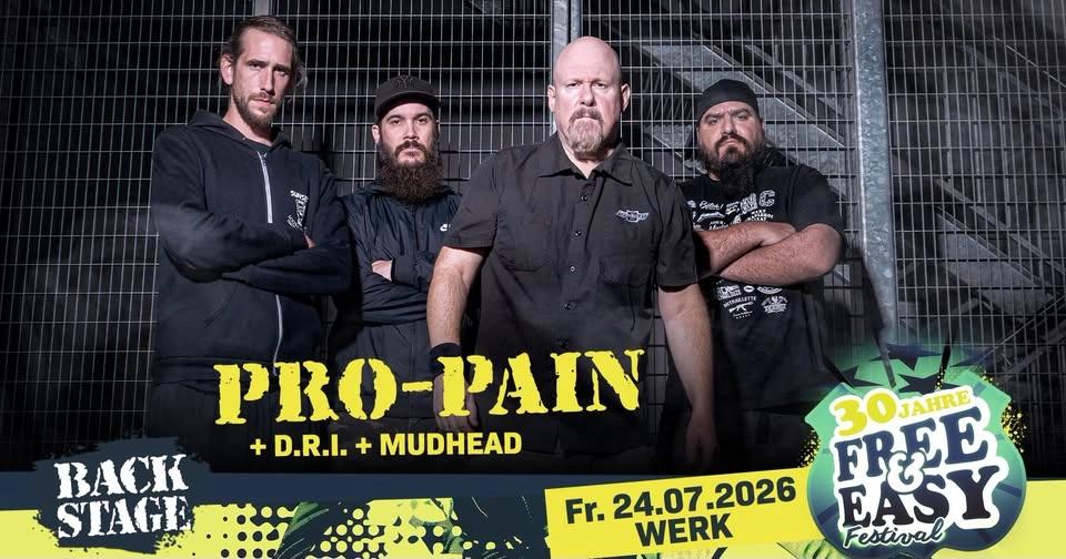 PRO-PAIN + D.R.I. + MUDHEAD | FREE & EASY FESTIVAL 2026