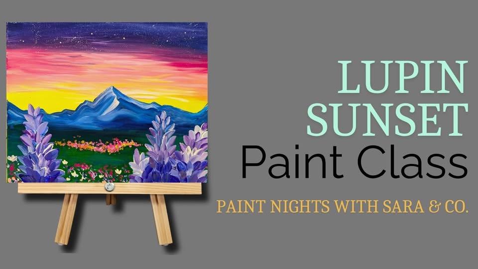 Lupin Sunset Paint Class