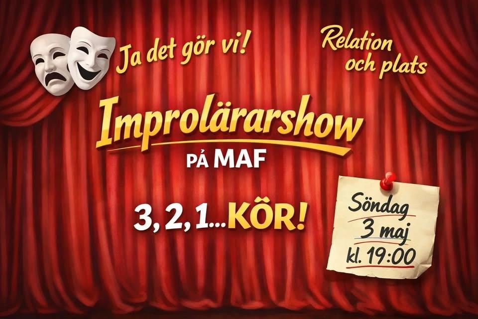 Improlärarshow på MAF – En kväll fylld av inspiration och skratt!