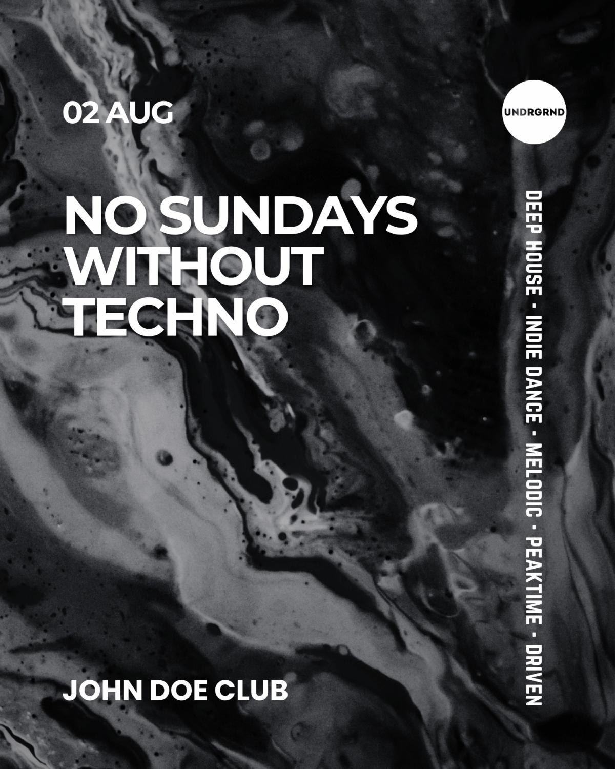 No Sundays Without Techno