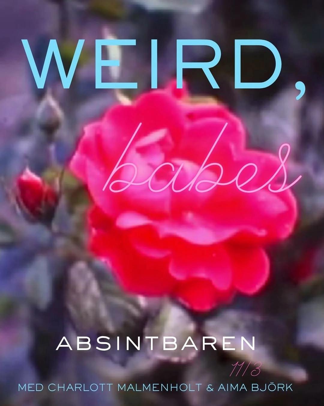 Weird, Babes