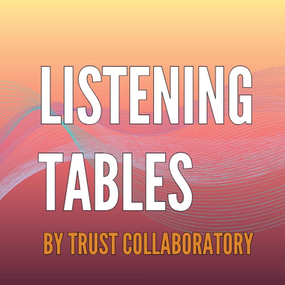 Listening Tables - Apr. 29 | Session 12:45 PM - 2:00 PM