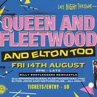 Late Night Threeway presents Queen & Fleetwood & Elton too