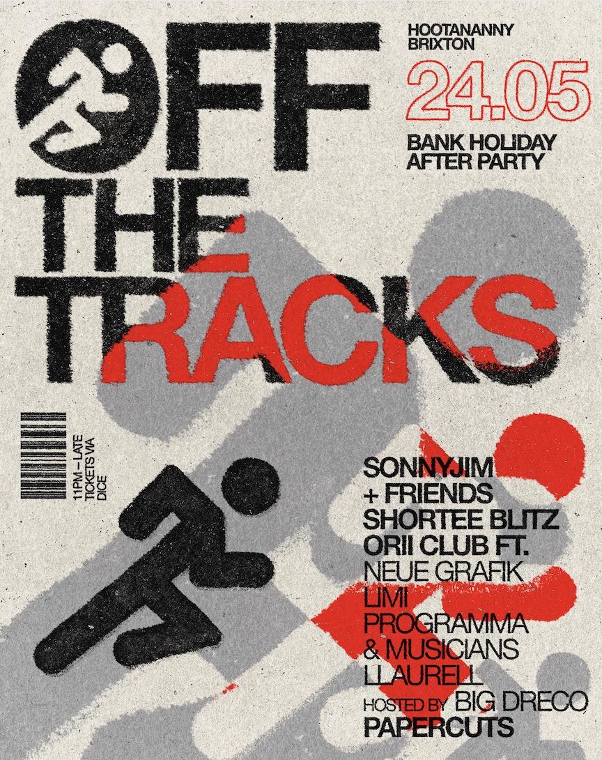 Off The Tracks: Sonnyjim, Orii Club