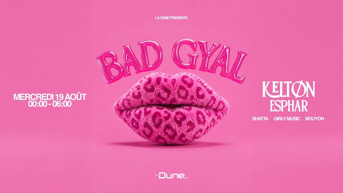 Bad Gyal - Mercredi 19 Aout