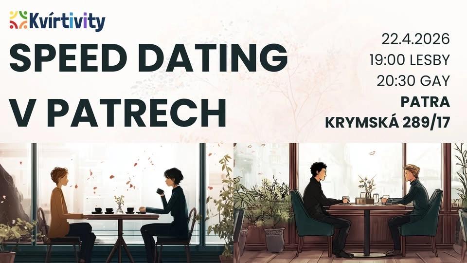 Speed dating v Patrech pro lesby a gaye (ENG friendly)