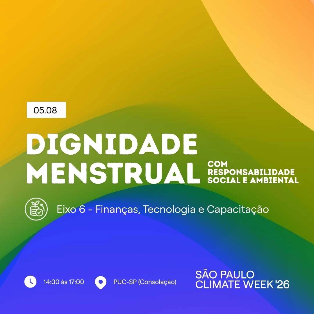 DIGNIDADE MENSTRUAL COM RESPONSABILIDADE SOCIAL E AMBIENTAL