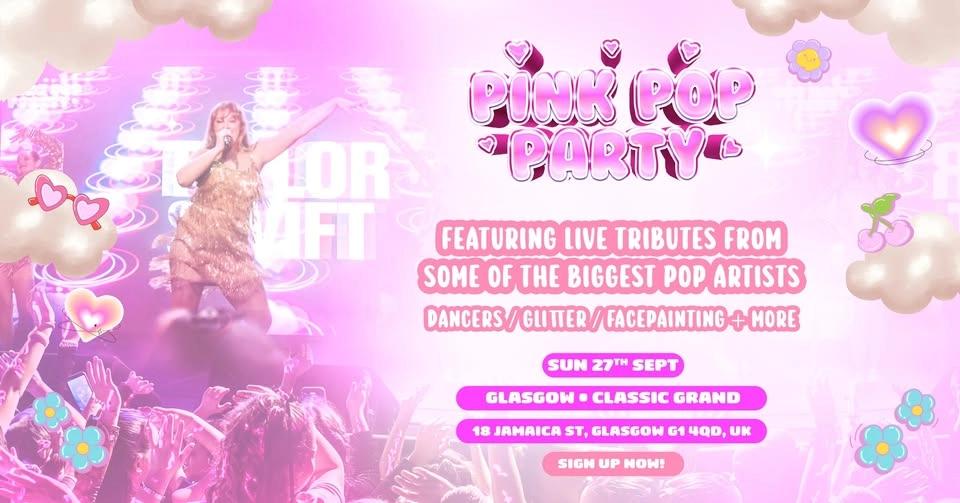 The Pink Pop Party Returns To Glasgow!
