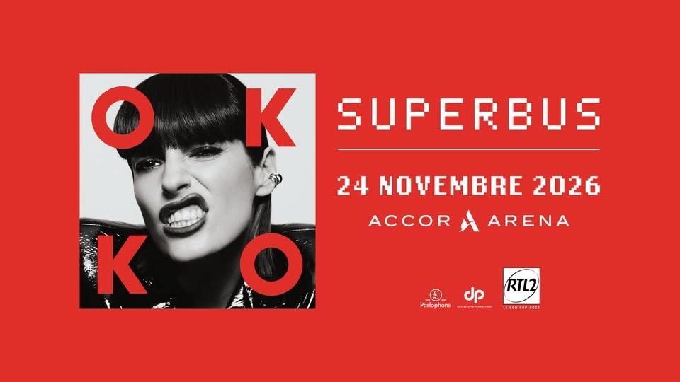 Superbus • 24 novembre 2026 • Accor Arena, Paris