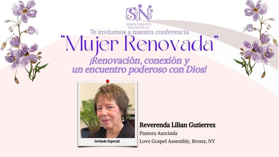 Conferencia del Ministerio Simplemente Nosotras ¡Mujer Renovada!