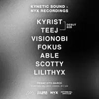 Kyrist b2b Teej, Visionobi, Fokus + more