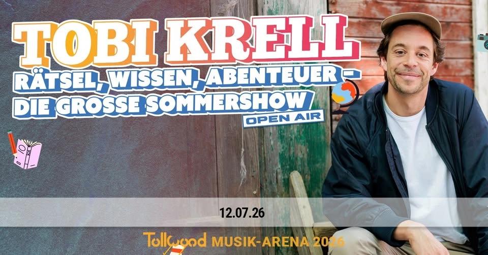 Tobi Krell | Tollwood Musik-Arena 2026