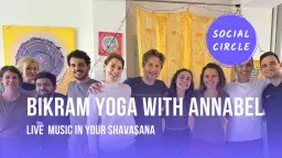 Bikram Yoga, Live music Savashana & Smoothie from xova.ch