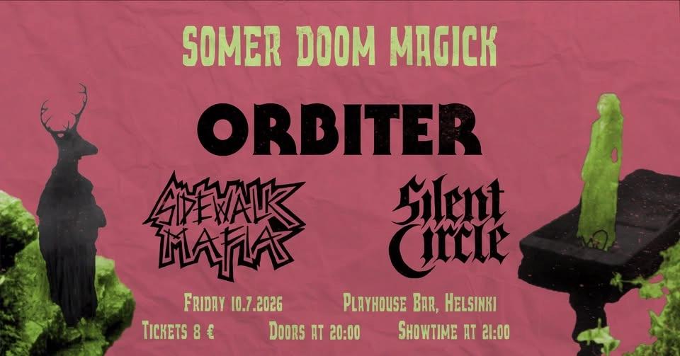 Somer Doom Magick: Orbiter, Sidewalk Mafia, Silent Circle @Playhouse Bar
