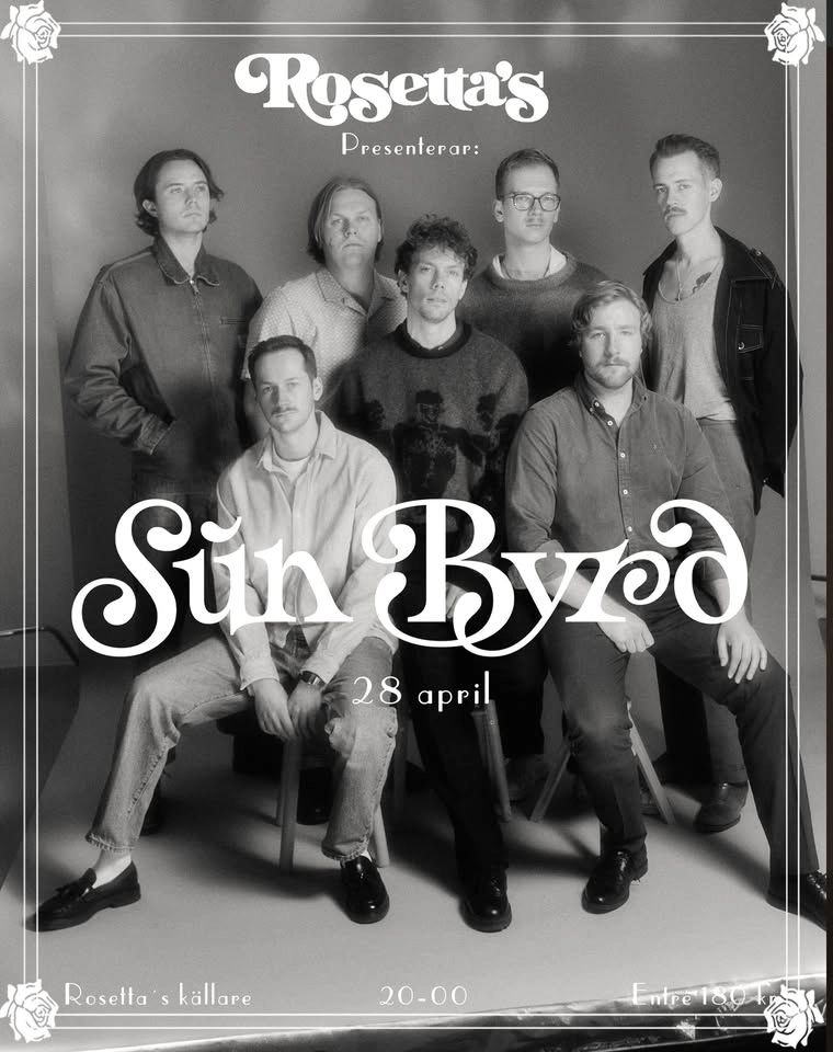 Sūn Byrd till Rosetta´s källare 28 april!
