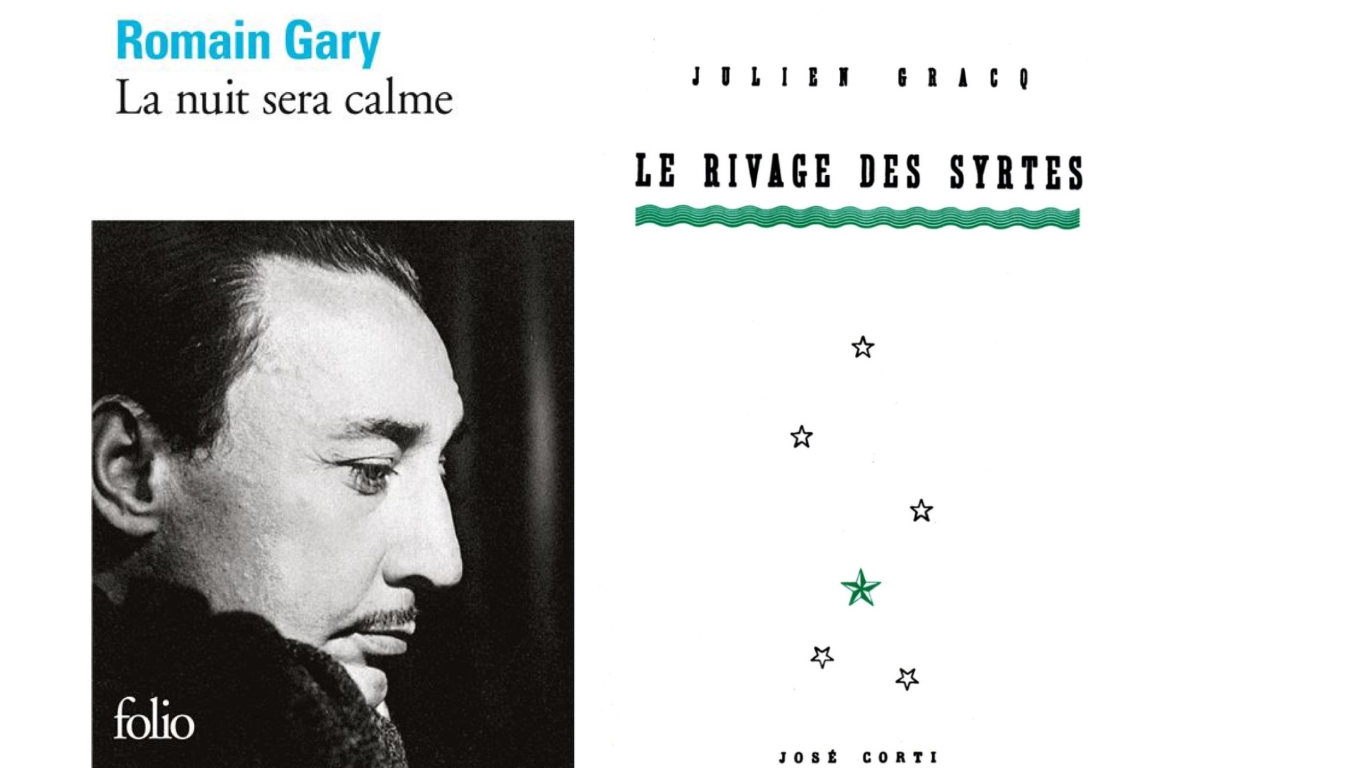 La nuit sera calme - R. Gary // Le rivage des syrtes J. Gracq