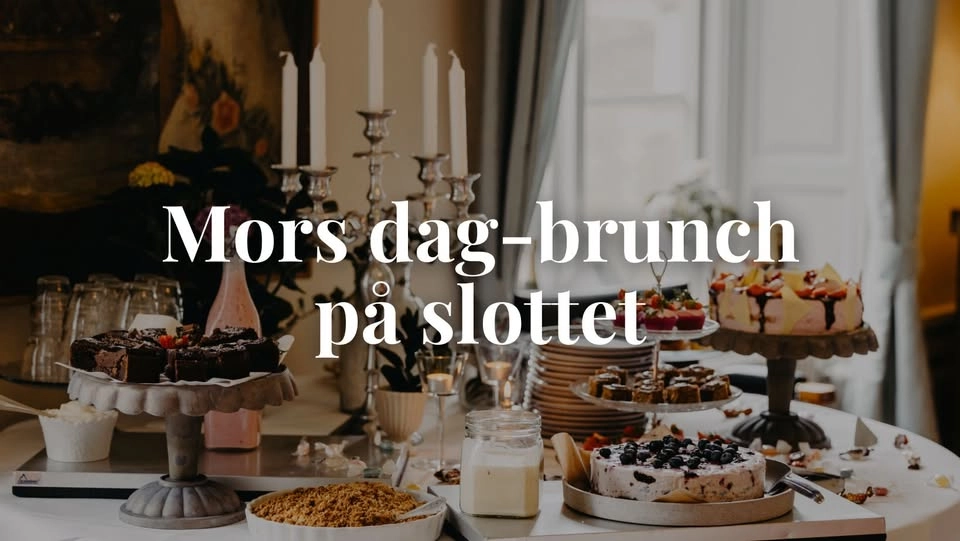 Mors dag-brunch på Rosersbergs Slottshotell