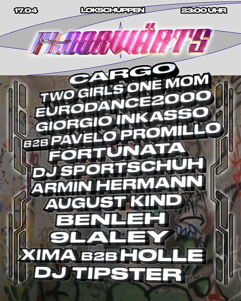 FLOORWÄRTS pres. DJ SPORTSCHUH, two girls one mom + Pavelo Promillo and more