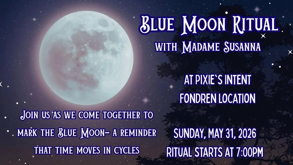 Blue Moon Ritual with Madame Susanna