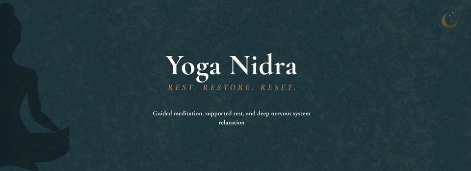 Yoga Nidra | Deep Rest & Relaxation