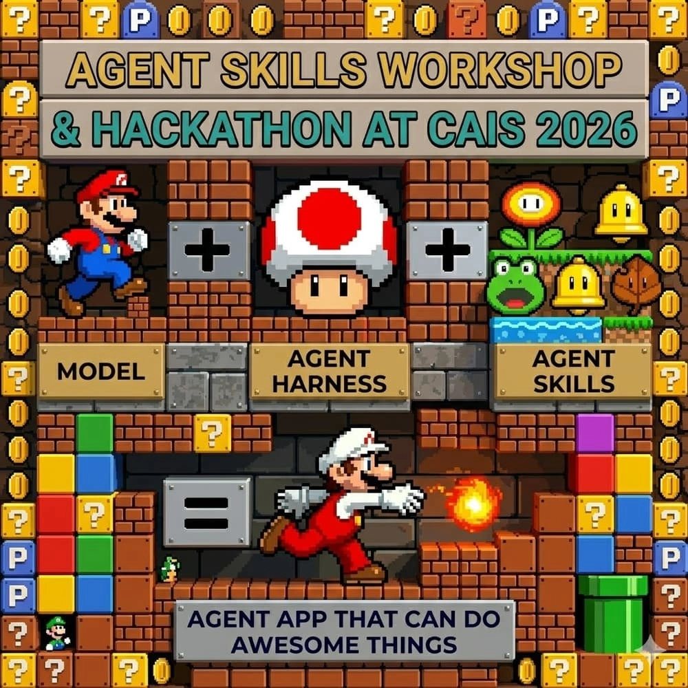 Agent Skills Workshop at CAIS 2026