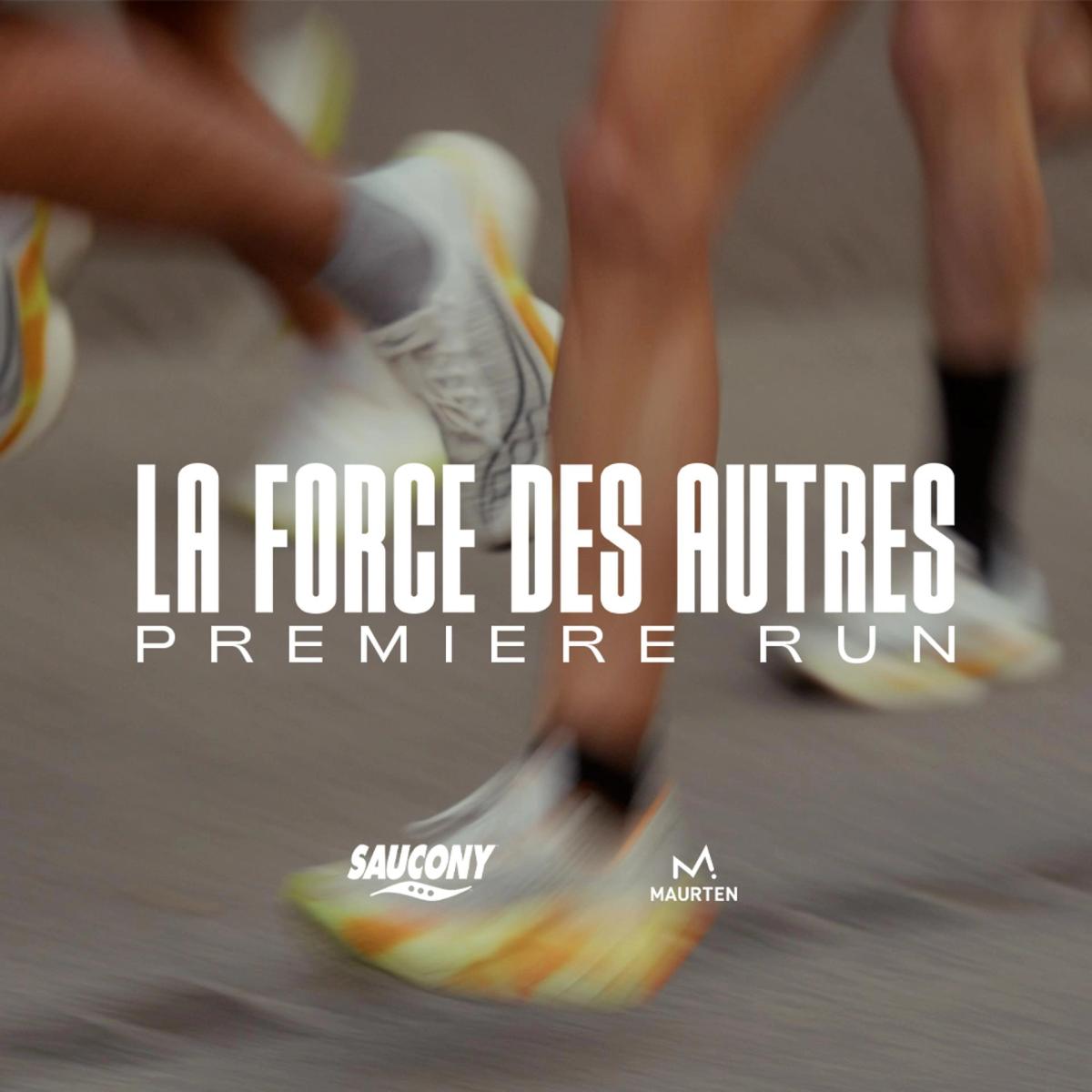 LA FORCE DES AUTRES - Première Run