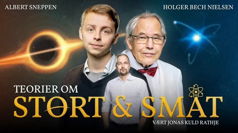 Teorier om stort og småt – foredrag med Holger Bech Nielsen og Albert Sneppen | København