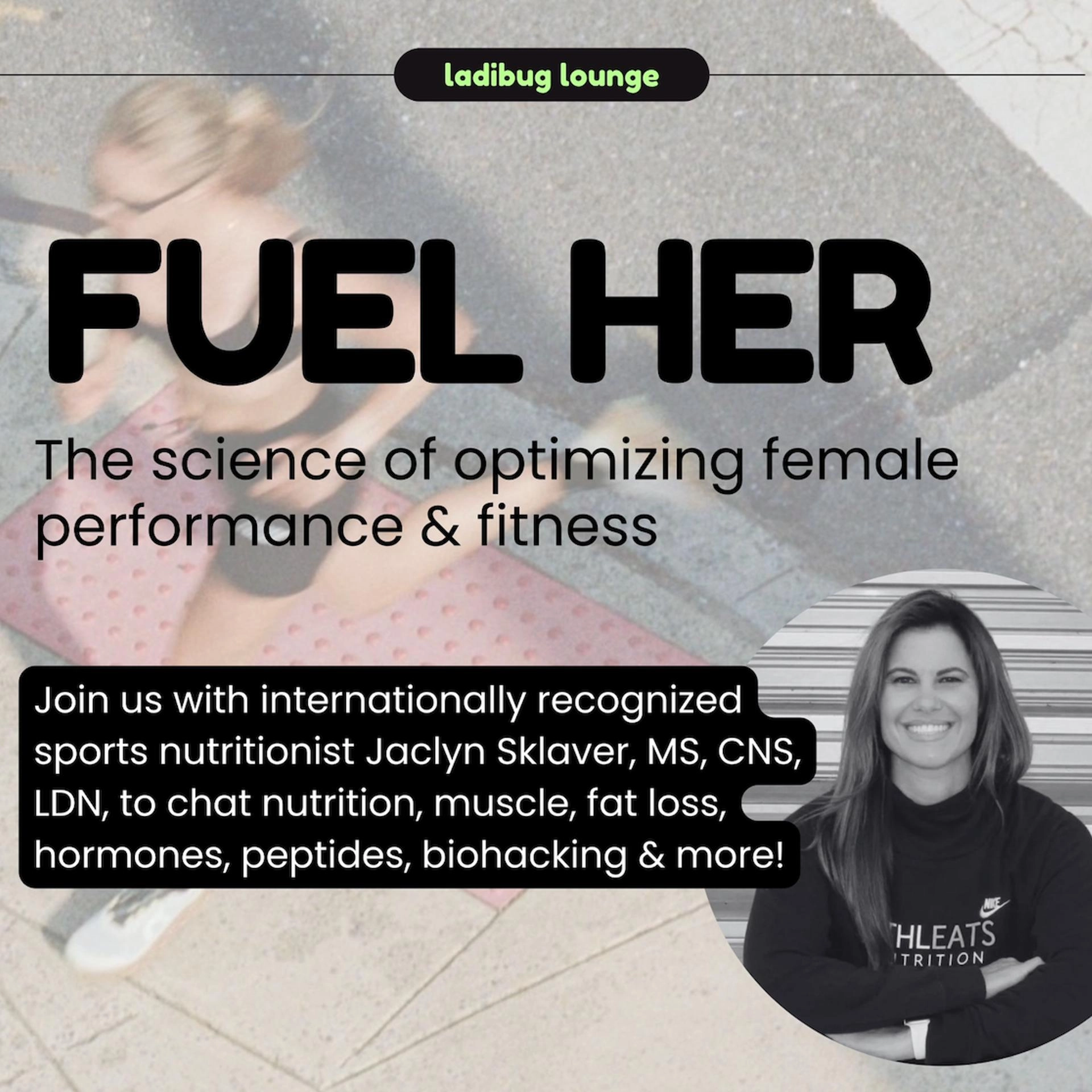 Fuel Her: The science of optimizing female performance & fitness