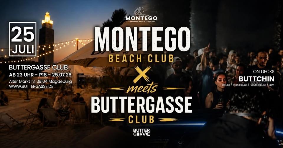 Montego Beach Club meets Buttergasse Club