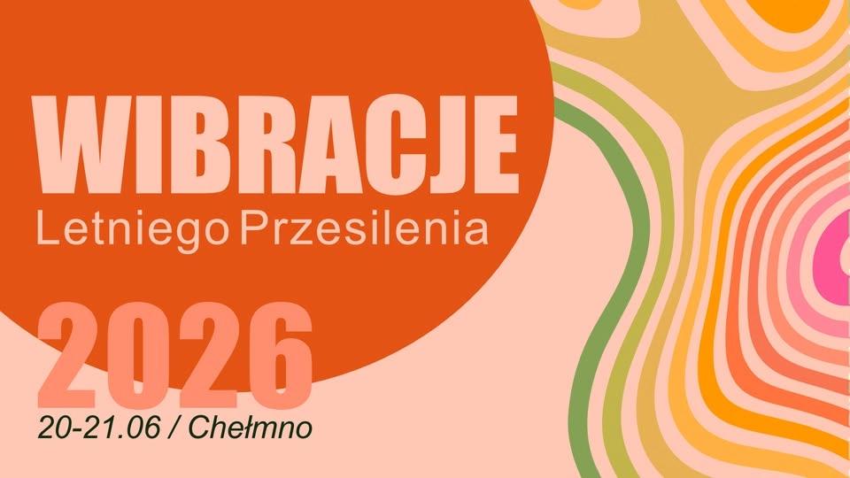 Wibracje Letniego Przesilenia | 20-21.06.26 r.