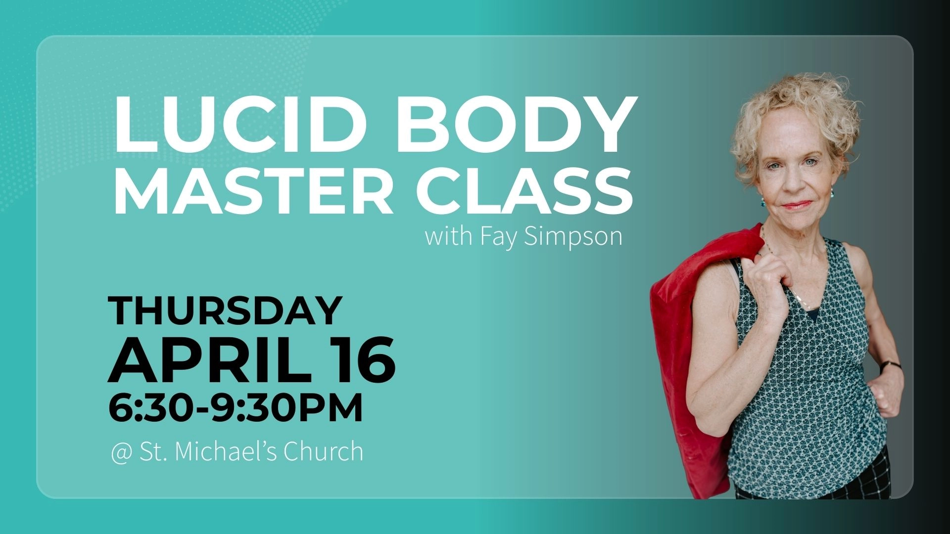 LUCID BODY Master Class w/ Fay Simpson