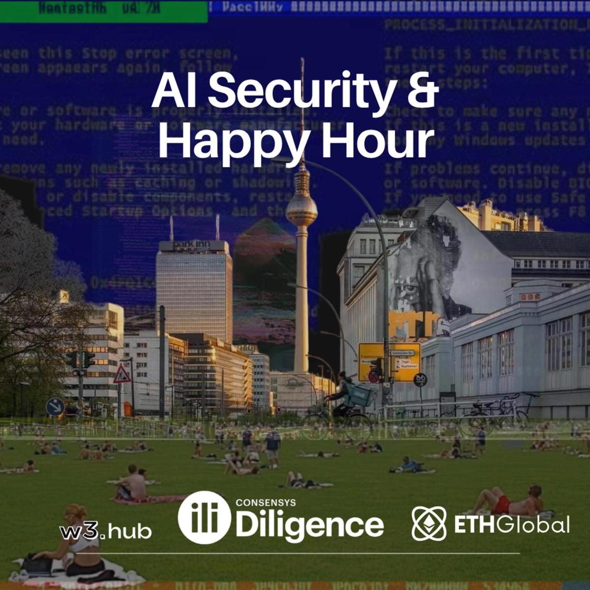 AI x Security | Happy Hour | Consensys Diligence & ETHGlobal